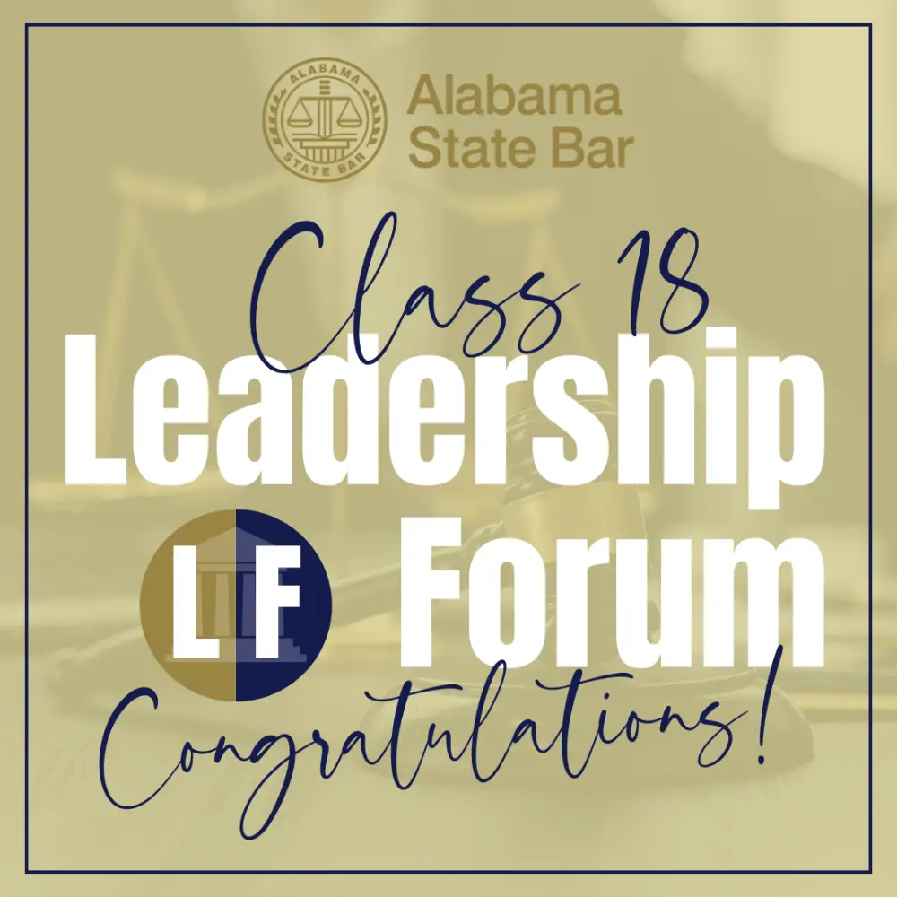 Alabama State Bar - Class 18 Leadership Forum - Congratulations!